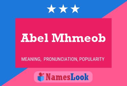 Abel Mhmeob Name Poster