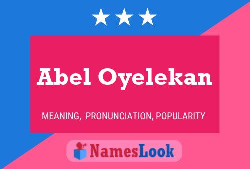 Abel Oyelekan Name Poster