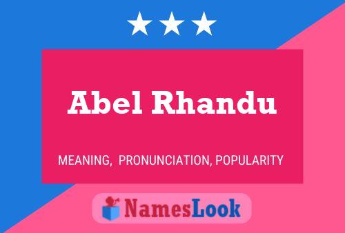 Abel Rhandu Name Poster