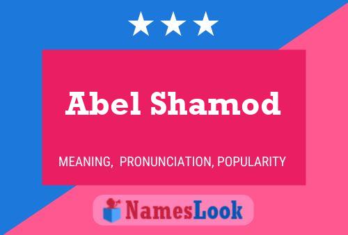 Abel Shamod Name Poster