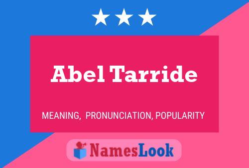 Abel Tarride Name Poster