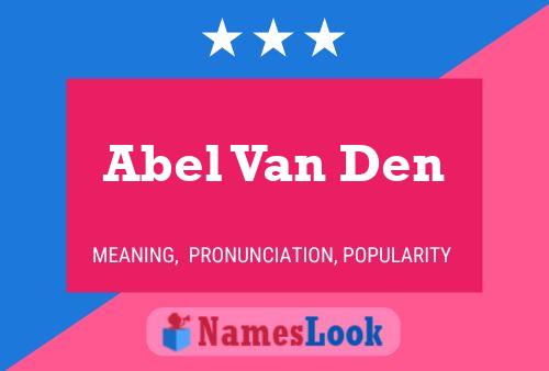 Abel Van Den Name Poster