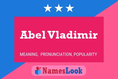 Abel Vladimir Name Poster