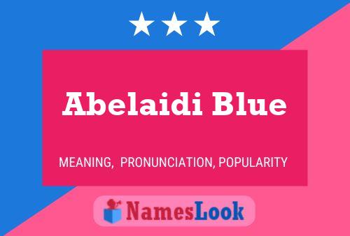 Abelaidi Blue Name Poster