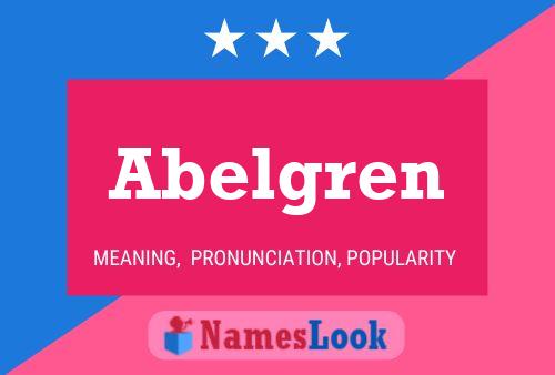 Abelgren Name Poster