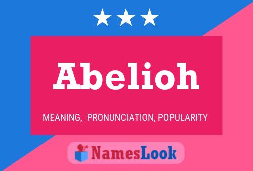 Abelioh Name Poster