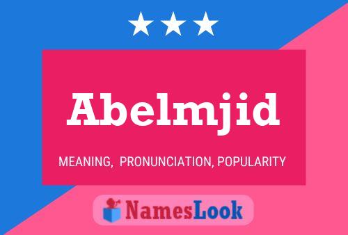 Abelmjid Name Poster