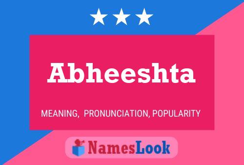 Abheeshta Name Poster