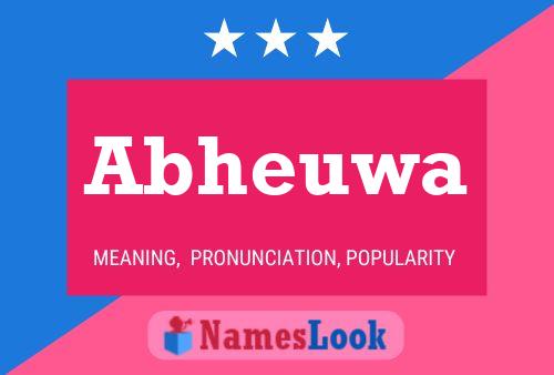 Abheuwa Name Poster