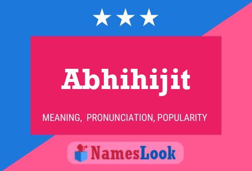 Abhihijit Name Poster