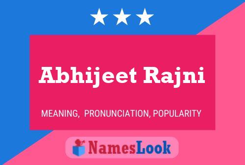 Abhijeet Rajni Name Poster