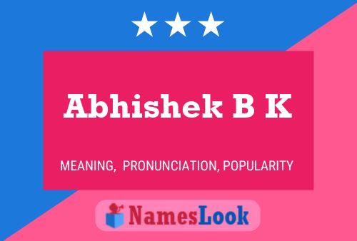 Abhishek B K Name Poster