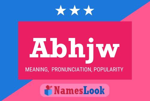 Abhjw Name Poster