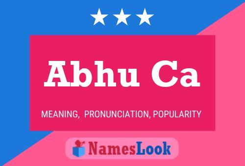 Abhu Ca Name Poster