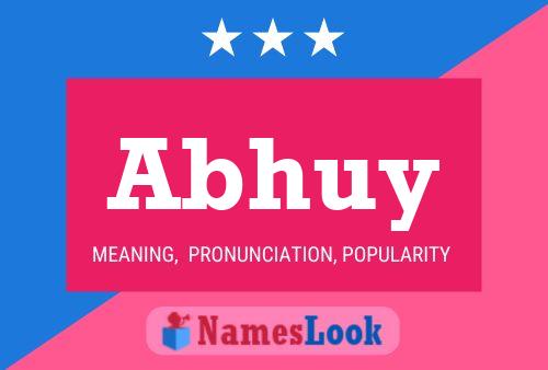 Abhuy Name Poster