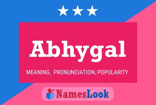 Abhygal Name Poster