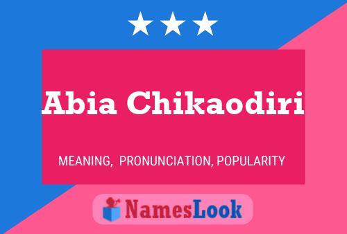 Abia Chikaodiri Name Poster