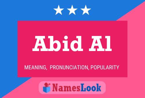 Abid Al Name Poster