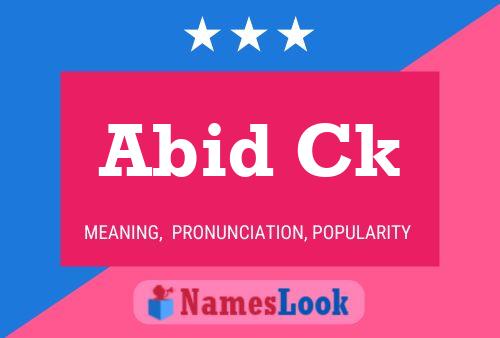 Abid Ck Name Poster