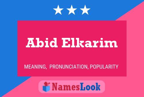 Abid Elkarim Name Poster