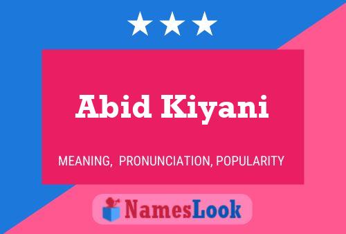 Abid Kiyani Name Poster