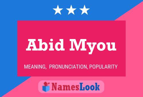 Abid Myou Name Poster