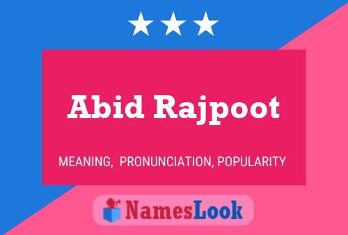 Abid Rajpoot Name Poster