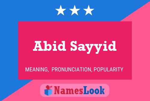 Abid Sayyid Name Poster