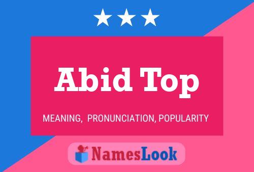 Abid Top Name Poster