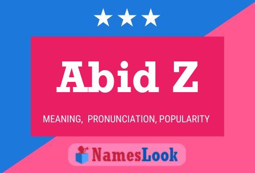 Abid Z Name Poster