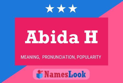 Abida H Name Poster