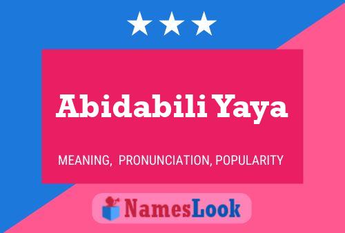 Abidabili Yaya Name Poster