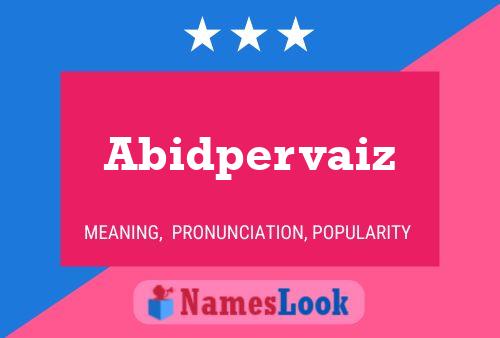 Abidpervaiz Name Poster