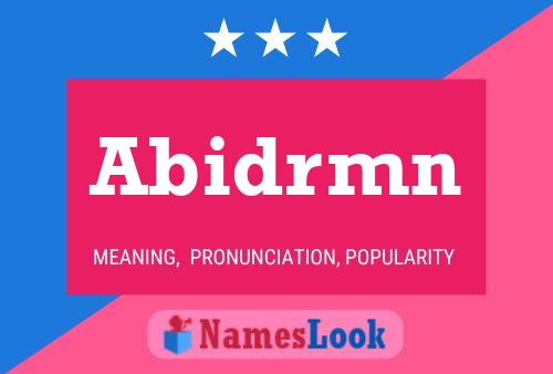 Abidrmn Name Poster