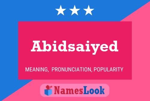 Abidsaiyed Name Poster