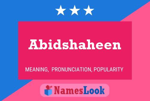 Abidshaheen Name Poster