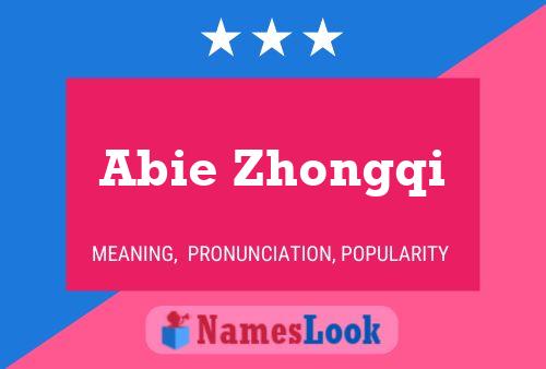 Abie Zhongqi Name Poster