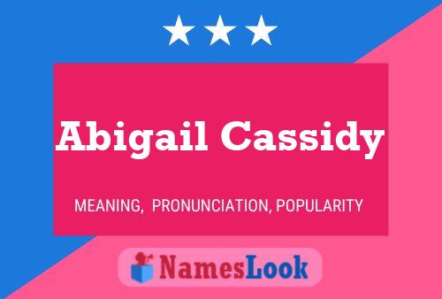 Abigail Cassidy Name Poster