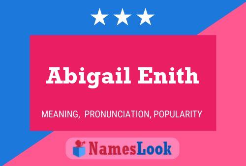 Abigail Enith Name Poster