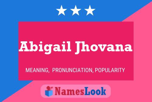 Abigail Jhovana Name Poster