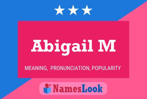 Abigail M Name Poster