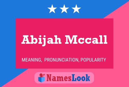 Abijah Mccall Name Poster