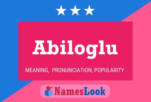 Abiloglu Name Poster