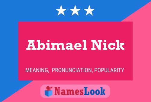 Abimael Nick Name Poster