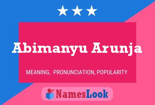 Abimanyu Arunja Name Poster