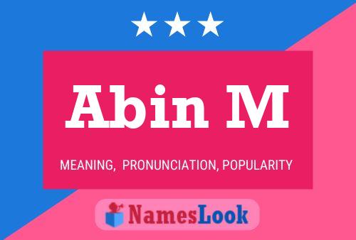 Abin M Name Poster