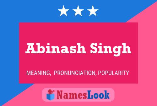 Abinash Singh Name Poster