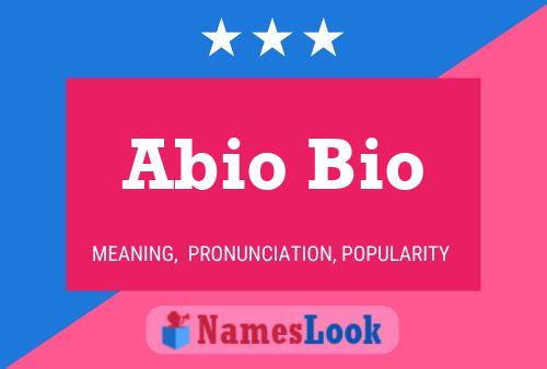 Abio Bio Name Poster