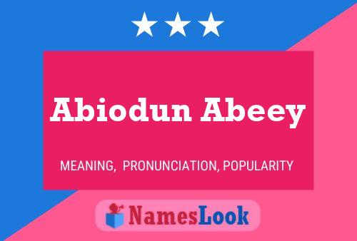 Abiodun Abeey Name Poster