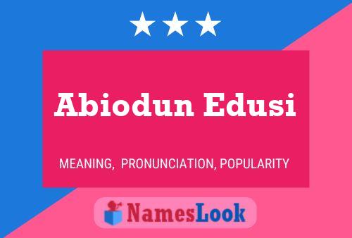 Abiodun Edusi Name Poster